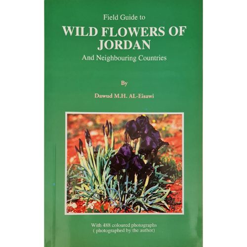 FIELD GUIDE TO WILD FLOWERS OF JORDAN